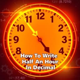 How to Write Half an Hour in Decimal icon